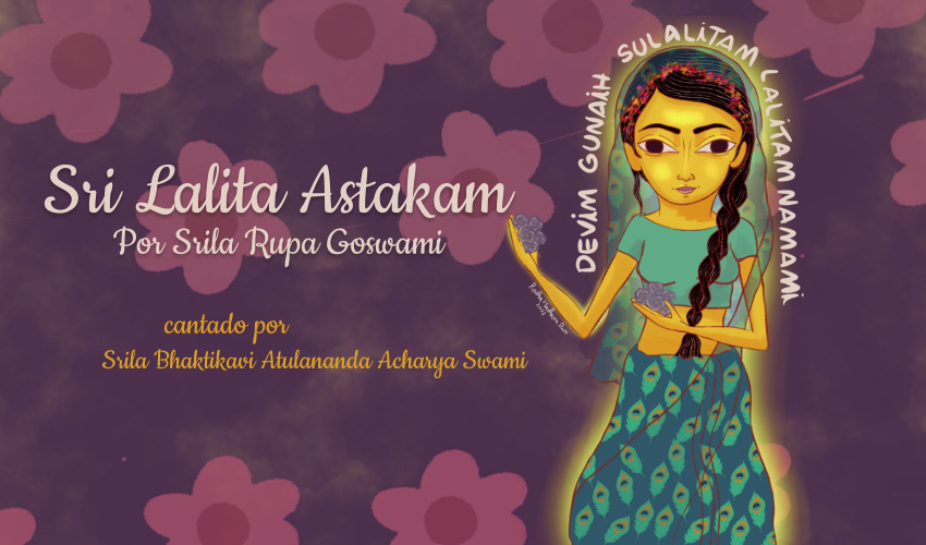 Sri Lalita Astakam cantado por Srila Bhaktikavi Atulananda Acharya Swami